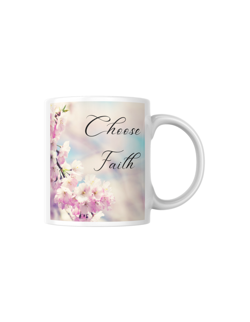 "CHOOSE FAITH" Christian Inspirational Ceramic Mugs